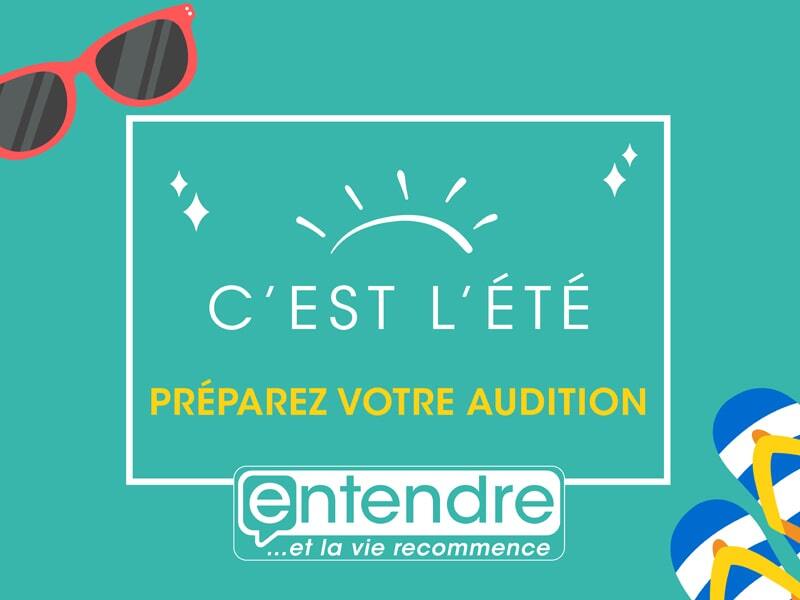  C’est l’été ! Préparez votre audition